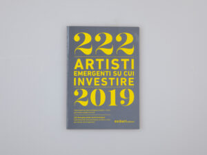 222 Artisti Emergenti su cui investire
 2019 exibart.edizioni